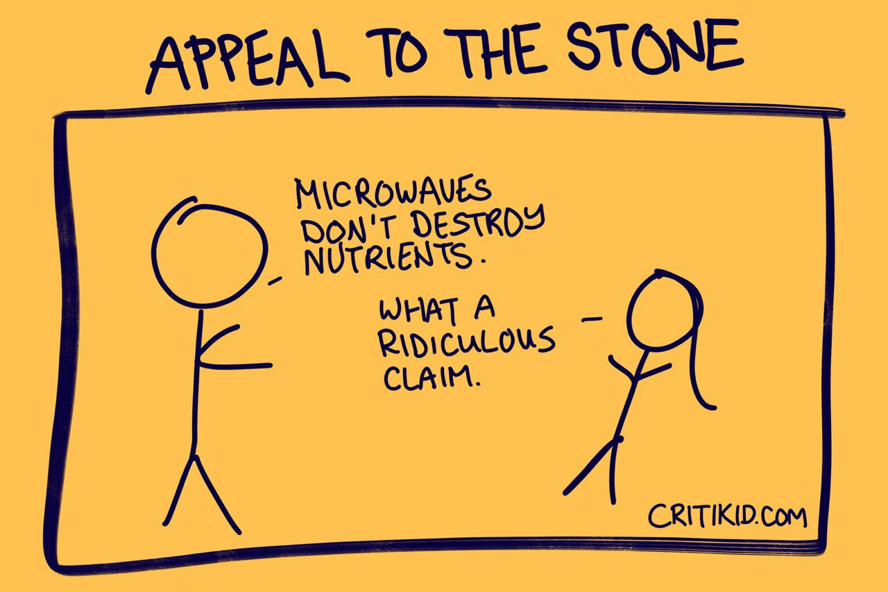 Title at the top reads Appeal to the Stone. Cartoon with two stick figures. The first says microwaves don't destroy nutrients. The second says what a ridiculous claim. Website critikid.com appears in the bottom corner.